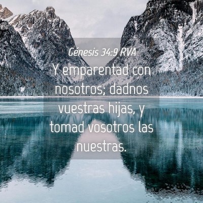 Picture 04 - Génesis 34:9 RVA - Y emparentad con nosotros; dadnos vuestras hijas, - Bible Verse Picture