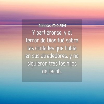 Picture 04 - Génesis 35:5 RVA - Y partiéronse, y el terror de Dios fué sobre - Bible Verse Picture