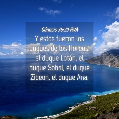 Picture 04 - Génesis 36:29 RVA - Y estos fueron los duques de los Horeos: el duque - Bible Verse Picture