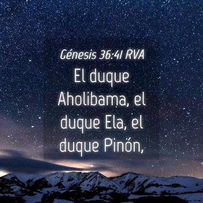 Picture 04 - Génesis 36:41 RVA - El duque Aholibama, el duque Ela, el duque - Bible Verse Picture