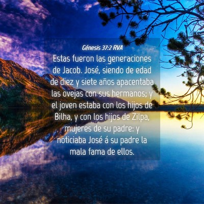 Picture 04 - Génesis 37:2 RVA - Estas fueron las generaciones de Jacob. José, - Bible Verse Picture