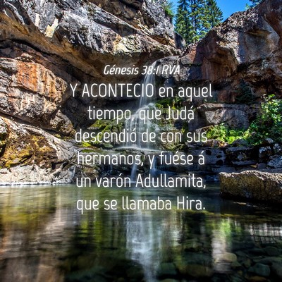 Picture 04 - Génesis 38:1 RVA - Y ACONTECIO en aquel tiempo, que Judá descendió - Bible Verse Picture