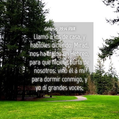 Picture 04 - Génesis 39:14 RVA - Llamó á los de casa, y hablóles diciendo: - Bible Verse Picture