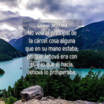 Picture 04 - Génesis 39:23 RVA - No veía el principal de la cárcel cosa alguna - Bible Verse Picture