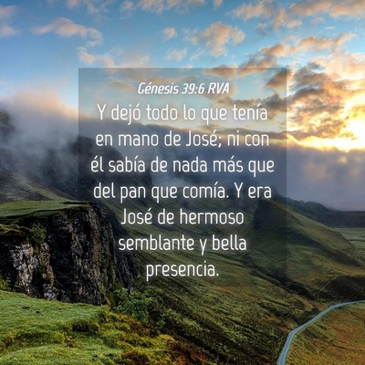 Picture 04 - Génesis 39:6 RVA - Y dejó todo lo que tenía en mano de José; ni - Bible Verse Picture