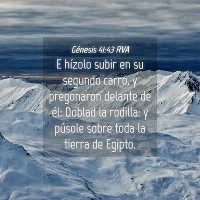 Picture 04 - Génesis 41:43 RVA - E hízolo subir en su segundo carro, y pregonaron - Bible Verse Picture