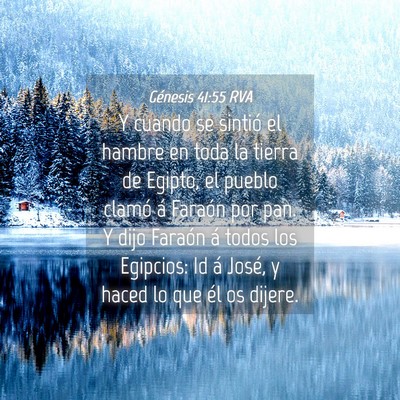 Picture 04 - Génesis 41:55 RVA - Y cuando se sintió el hambre en toda la tierra - Bible Verse Picture