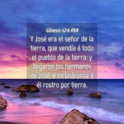 Picture 04 - Génesis 42:6 RVA - Y José era el señor de la tierra, que vendía - Bible Verse Picture