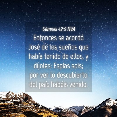 Picture 04 - Génesis 42:9 RVA - Entonces se acordó José de los sueños que - Bible Verse Picture