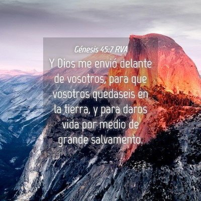Picture 04 - Génesis 45:7 RVA - Y Dios me envió delante de vosotros, para que - Bible Verse Picture