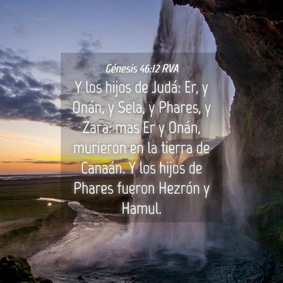 Picture 04 - Génesis 46:12 RVA - Y los hijos de Judá: Er, y Onán, y Sela, y - Bible Verse Picture