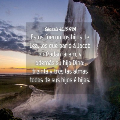 Picture 04 - Génesis 46:15 RVA - Estos fueron los hijos de Lea, los que parió á - Bible Verse Picture
