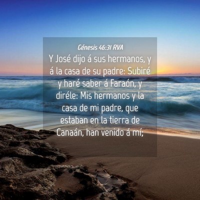 Picture 04 - Génesis 46:31 RVA - Y José dijo á sus hermanos, y á la casa de su - Bible Verse Picture