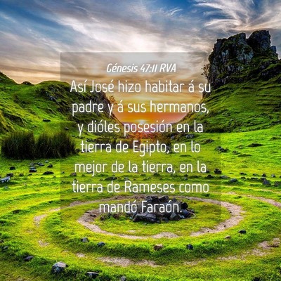 Picture 04 - Génesis 47:11 RVA - Así José hizo habitar á su padre y á sus - Bible Verse Picture