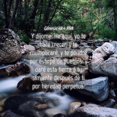 Picture 04 - Génesis 48:4 RVA - Y díjome: He aquí, yo te haré crecer, y te - Bible Verse Picture