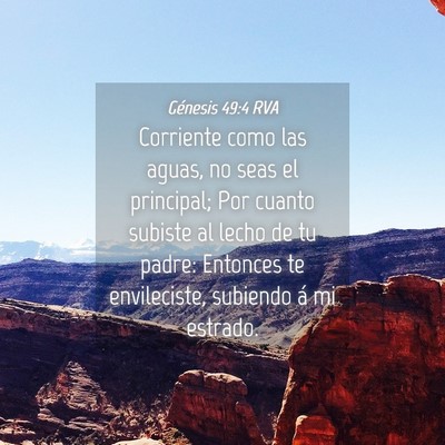 Picture 04 - Génesis 49:4 RVA - Corriente como las aguas, no seas el principal; - Bible Verse Picture