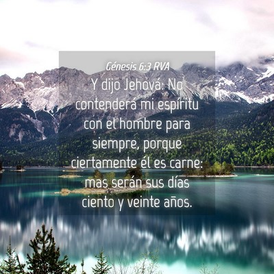 Picture 04 - Génesis 6:3 RVA - Y dijo Jehová: No contenderá mi espíritu con - Bible Verse Picture