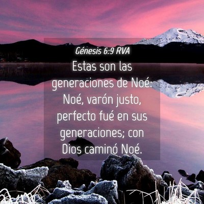 Picture 04 - Génesis 6:9 RVA - Estas son las generaciones de Noé: Noé, varón - Bible Verse Picture