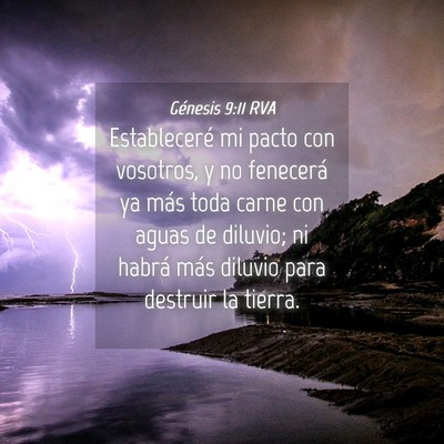 Picture 04 - Génesis 9:11 RVA - Estableceré mi pacto con vosotros, y no - Bible Verse Picture