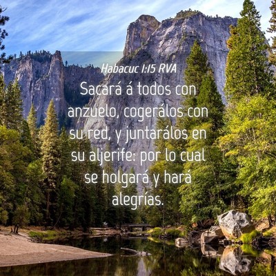 Picture 04 - Habacuc 1:15 RVA - Sacará á todos con anzuelo, cogerálos con su - Bible Verse Picture