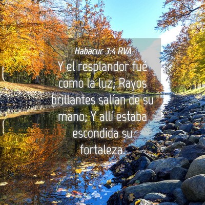 Picture 04 - Habacuc 3:4 RVA - Y el resplandor fué como la luz; Rayos - Bible Verse Picture