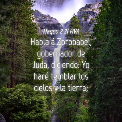Picture 04 - Hageo 2:21 RVA - Habla á Zorobabel, gobernador de Judá, - Bible Verse Picture