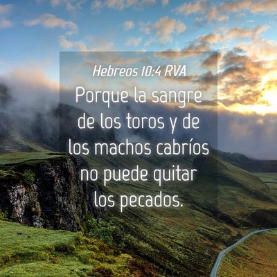 Picture 04 - Hebreos 10:4 RVA - Porque la sangre de los toros y de los machos - Bible Verse Picture