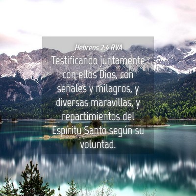 Picture 04 - Hebreos 2:4 RVA - Testificando juntamente con ellos Dios, con - Bible Verse Picture