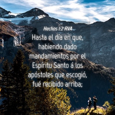 Picture 04 - Hechos 1:2 RVA - Hasta el día en que, habiendo dado mandamientos - Bible Verse Picture