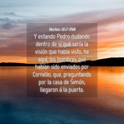 Picture 04 - Hechos 10:17 RVA - Y estando Pedro dudando dentro de sí qué sería - Bible Verse Picture