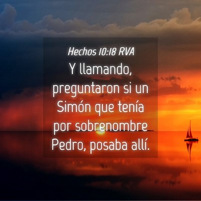 Picture 04 - Hechos 10:18 RVA - Y llamando, preguntaron si un Simón que tenía - Bible Verse Picture