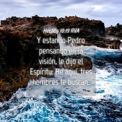 Picture 04 - Hechos 10:19 RVA - Y estando Pedro pensando en la visión, le dijo - Bible Verse Picture