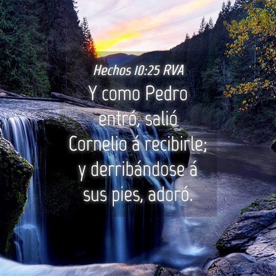 Picture 04 - Hechos 10:25 RVA - Y como Pedro entró, salió Cornelio á - Bible Verse Picture