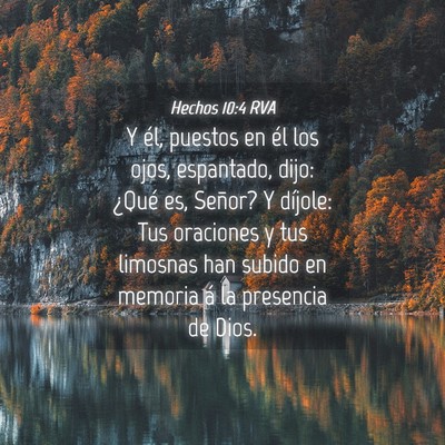 Picture 04 - Hechos 10:4 RVA - Y él, puestos en él los ojos, espantado, dijo: - Bible Verse Picture