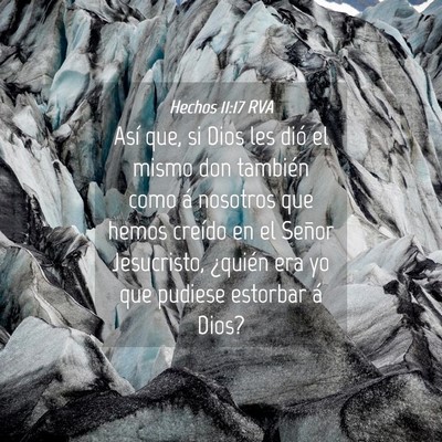 Picture 04 - Hechos 11:17 RVA - Así que, si Dios les dió el mismo don también - Bible Verse Picture