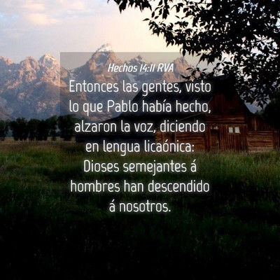 Picture 04 - Hechos 14:11 RVA - Entonces las gentes, visto lo que Pablo había - Bible Verse Picture