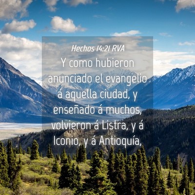 Picture 04 - Hechos 14:21 RVA - Y como hubieron anunciado el evangelio á aquella - Bible Verse Picture