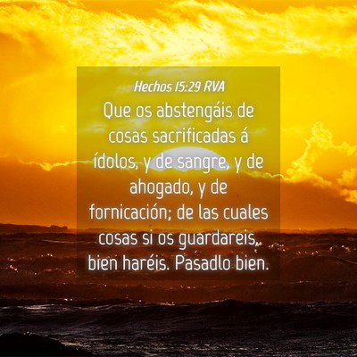 Picture 04 - Hechos 15:29 RVA - Que os abstengáis de cosas sacrificadas á - Bible Verse Picture