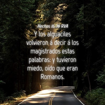 Picture 04 - Hechos 16:38 RVA - Y los alguaciles volvieron á decir á los - Bible Verse Picture