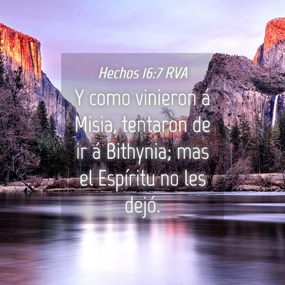 Picture 04 - Hechos 16:7 RVA - Y como vinieron á Misia, tentaron de ir á - Bible Verse Picture