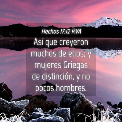 Picture 04 - Hechos 17:12 RVA - Así que creyeron muchos de ellos; y mujeres - Bible Verse Picture