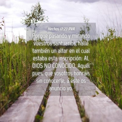 Picture 04 - Hechos 17:23 RVA - Porque pasando y mirando vuestros santuarios, - Bible Verse Picture