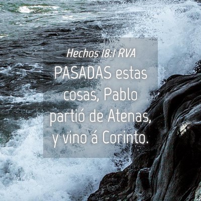 Picture 04 - Hechos 18:1 RVA - PASADAS estas cosas, Pablo partió de Atenas, y - Bible Verse Picture