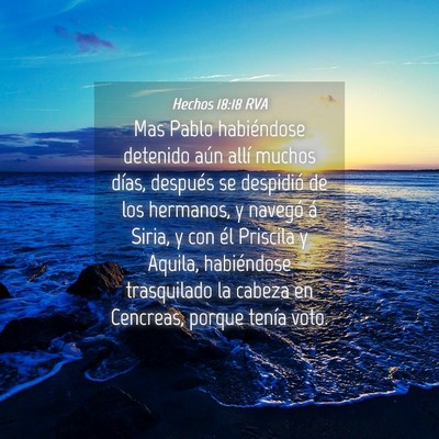 Picture 04 - Hechos 18:18 RVA - Mas Pablo habiéndose detenido aún allí muchos - Bible Verse Picture