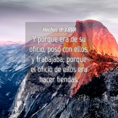 Picture 04 - Hechos 18:3 RVA - Y porque era de su oficio, posó con ellos, y - Bible Verse Picture