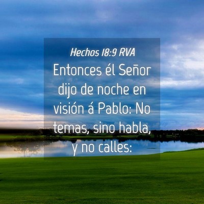 Picture 04 - Hechos 18:9 RVA - Entonces él Señor dijo de noche en visión á - Bible Verse Picture