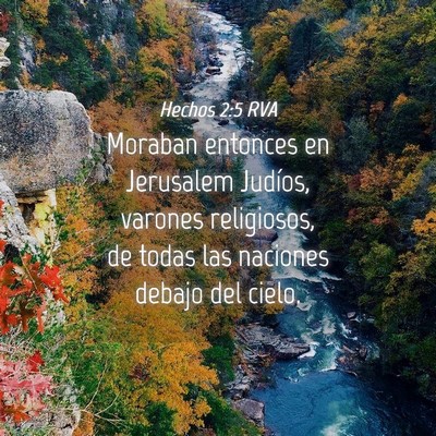 Picture 04 - Hechos 2:5 RVA - Moraban entonces en Jerusalem Judíos, varones - Bible Verse Picture