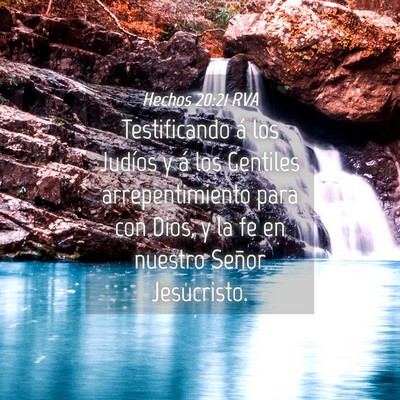 Picture 04 - Hechos 20:21 RVA - Testificando á los Judíos y á los Gentiles - Bible Verse Picture
