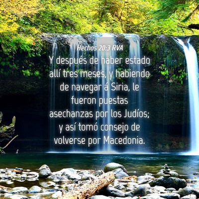Picture 04 - Hechos 20:3 RVA - Y después de haber estado allí tres meses, y - Bible Verse Picture