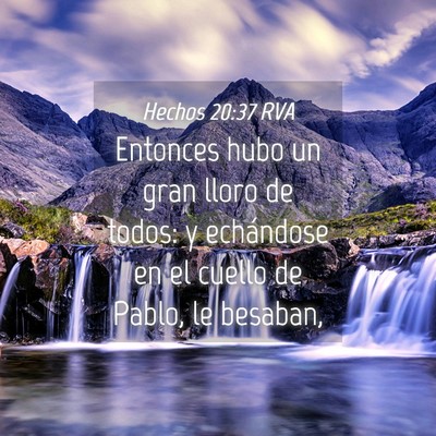 Picture 04 - Hechos 20:37 RVA - Entonces hubo un gran lloro de todos: y - Bible Verse Picture